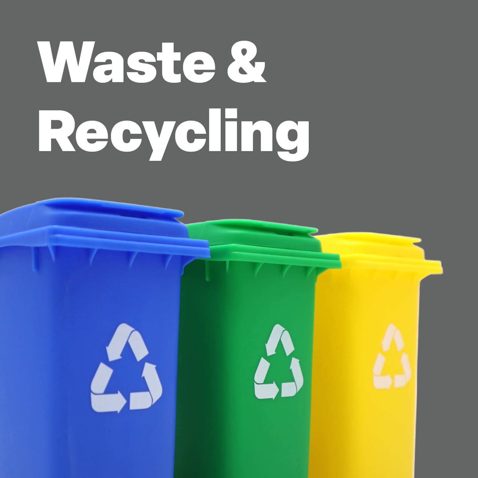 Waste & Recycling